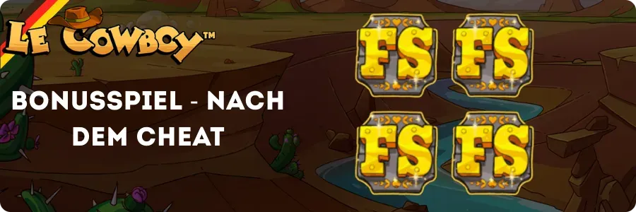 Le Cowboy Trail of Trickery Bonusrunde mit 4 FS-Scatter-Symbolen