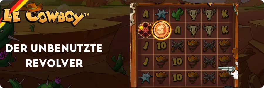 Le Cowboy Revolver Reveals Mechanik mit Zylinder, der spezielle Symbole auf das Raster schießt