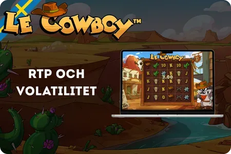 Le Cowboy RTP och volatilitet med 96,31 procent återbetalning